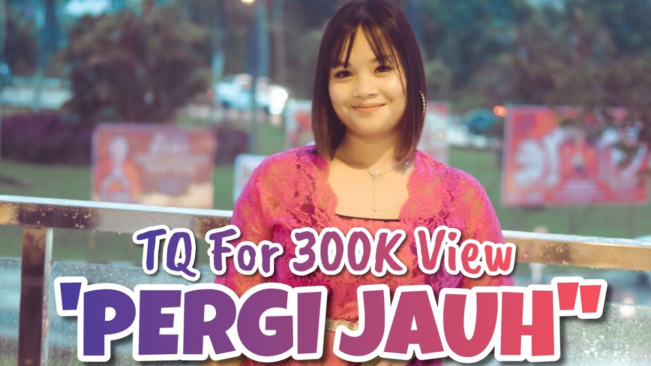 PERGI JAUH (OFFICIAL MV) - OLIVIA VJ