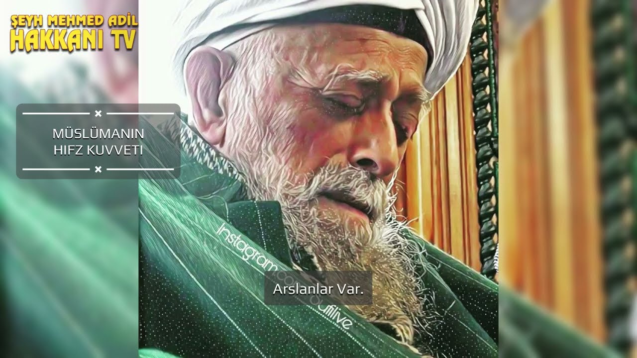 Müslümanın Hıfz Kuvveti - Şeyh Nazım El Kıbrisi Q.S.A.