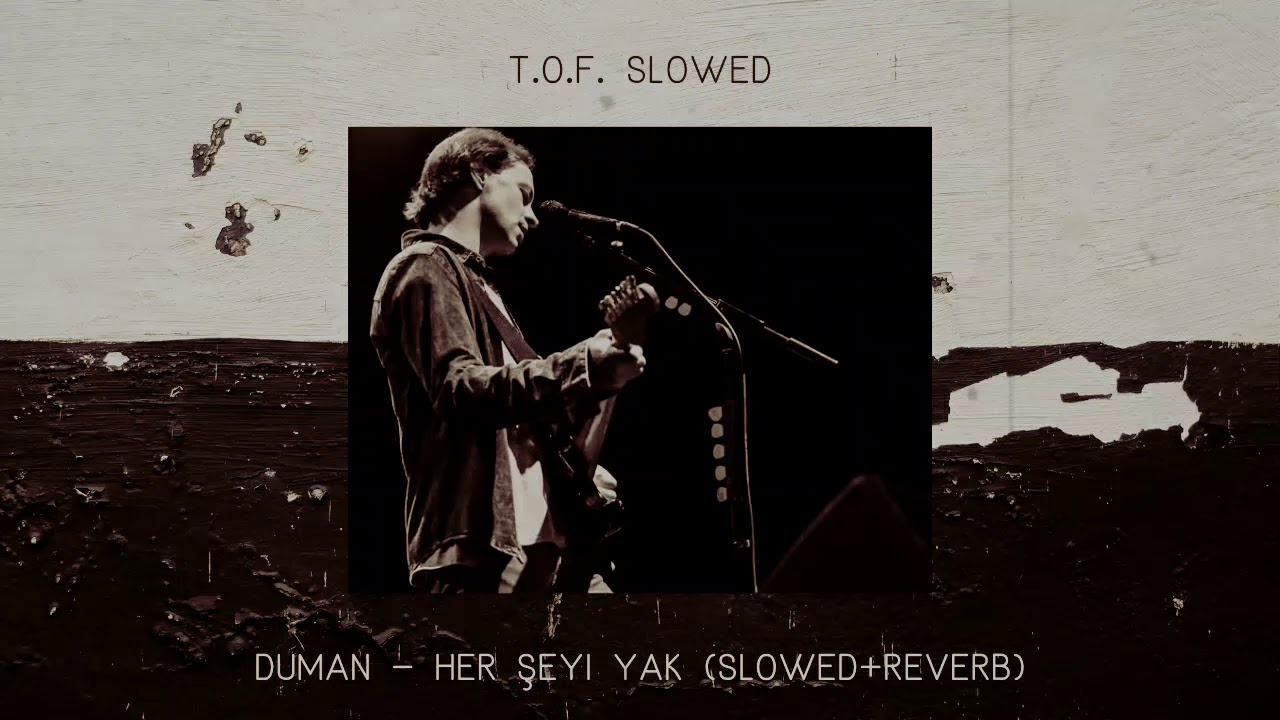 duman - her şeyi yak (slowed + reverb)