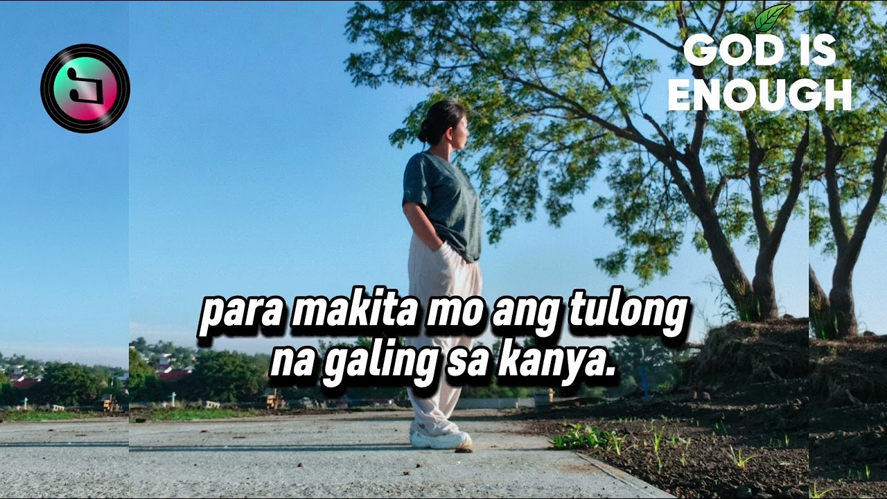 GOD IS ENOUGH by Lanie DOMINGO edit by me.