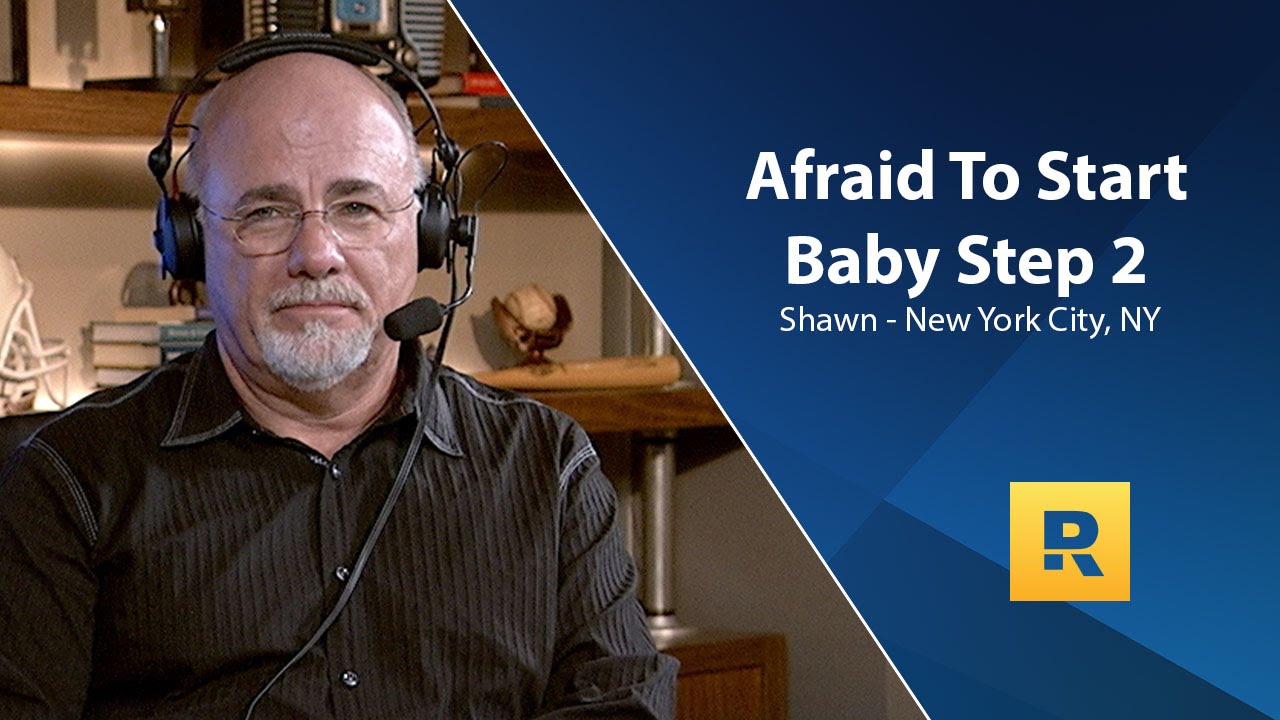 I Am Afraid To Start Baby Step 2