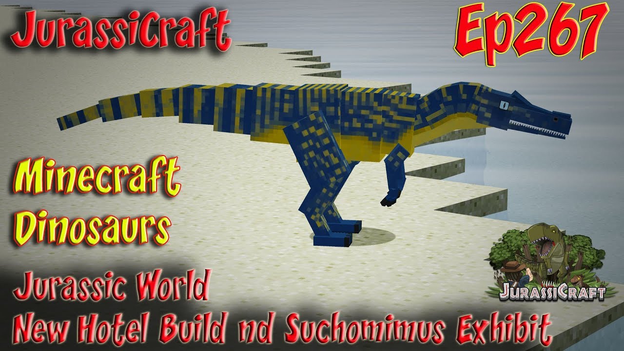 Jurassic World Fallen Kingdom New Hotel and Suchomimus Exhibit JurassiCraft Ep267