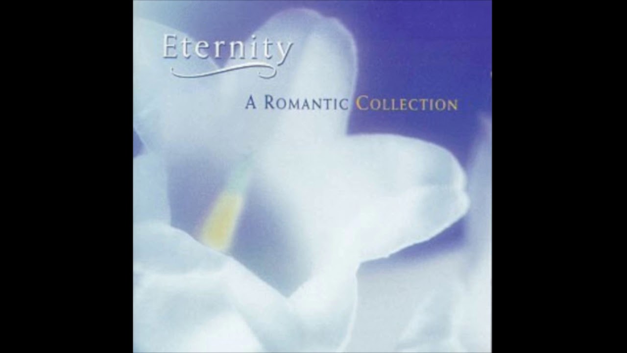 Eternity - A Romantic Collection