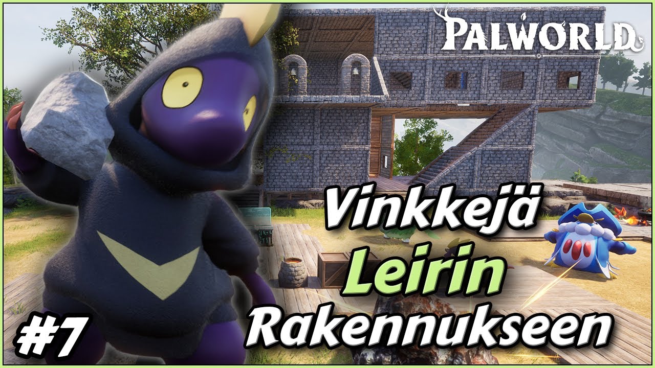 Vinkkej&auml; leirin rakennukseen ja suunnitteluun - Palworld Suomi - #7