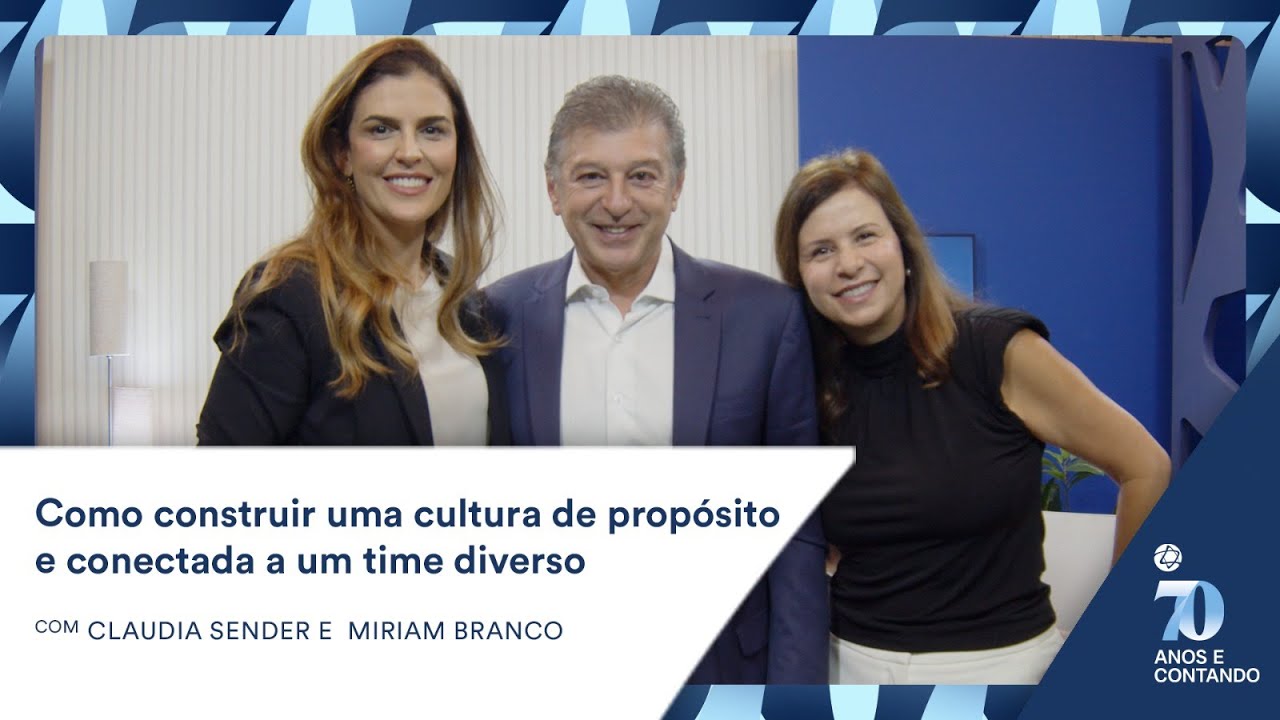 Como construir uma cultura com propósito | 70 Anos e Contando - Ep.12