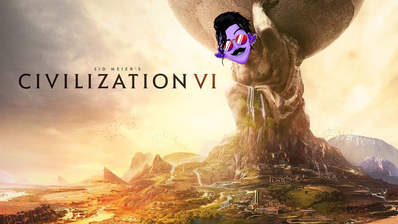 sid meier's civilization vi ก็ลุยกันเลย
