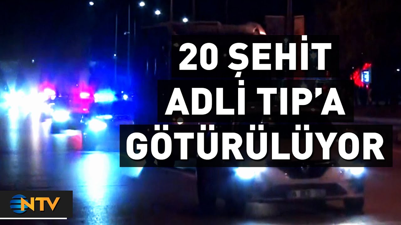 T&uuml;rkiye'ye Getirilen 20 Şehit Adli Tıp'a G&ouml;t&uuml;r&uuml;l&uuml;yor | NTV