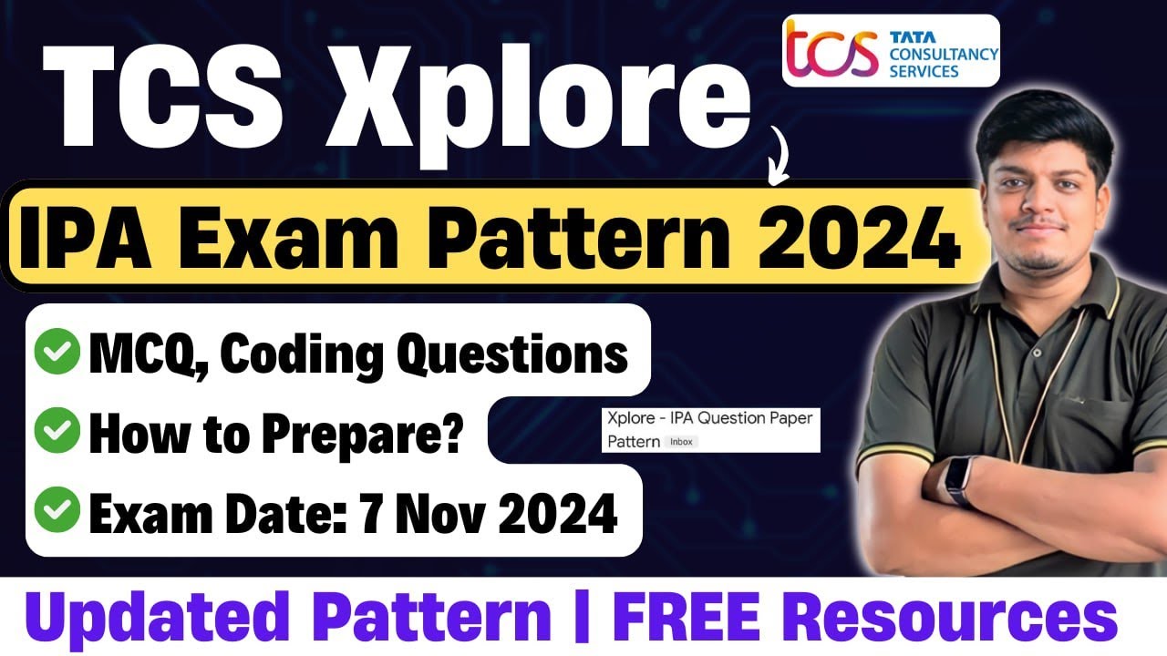 TCS IPA Exam Pattern 2024 | TCS Xplore Proctored Assessment Exam Pattern 2024 | FREE Resources