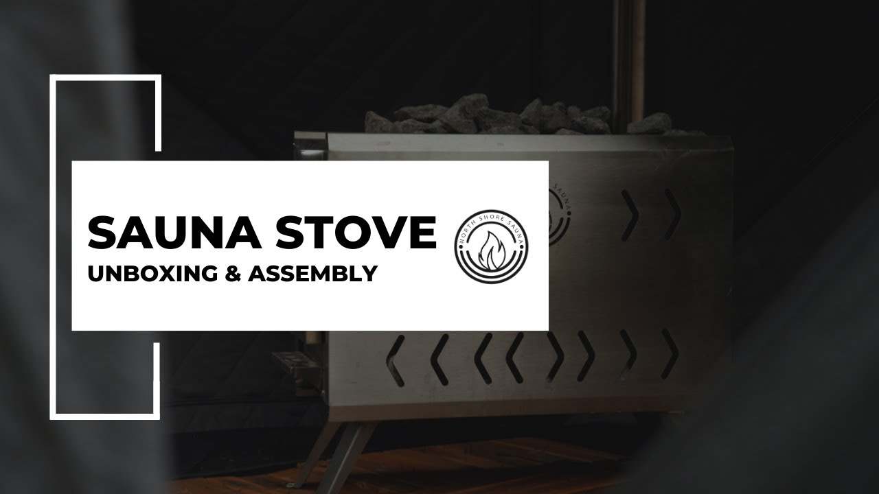 Sauna Stove Unboxing and Assembly