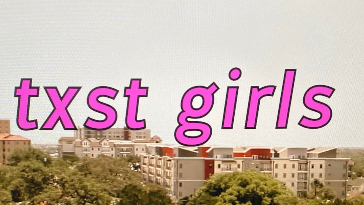 YOUNG036- txst girls OFFICIAL MUSIC VIDEO