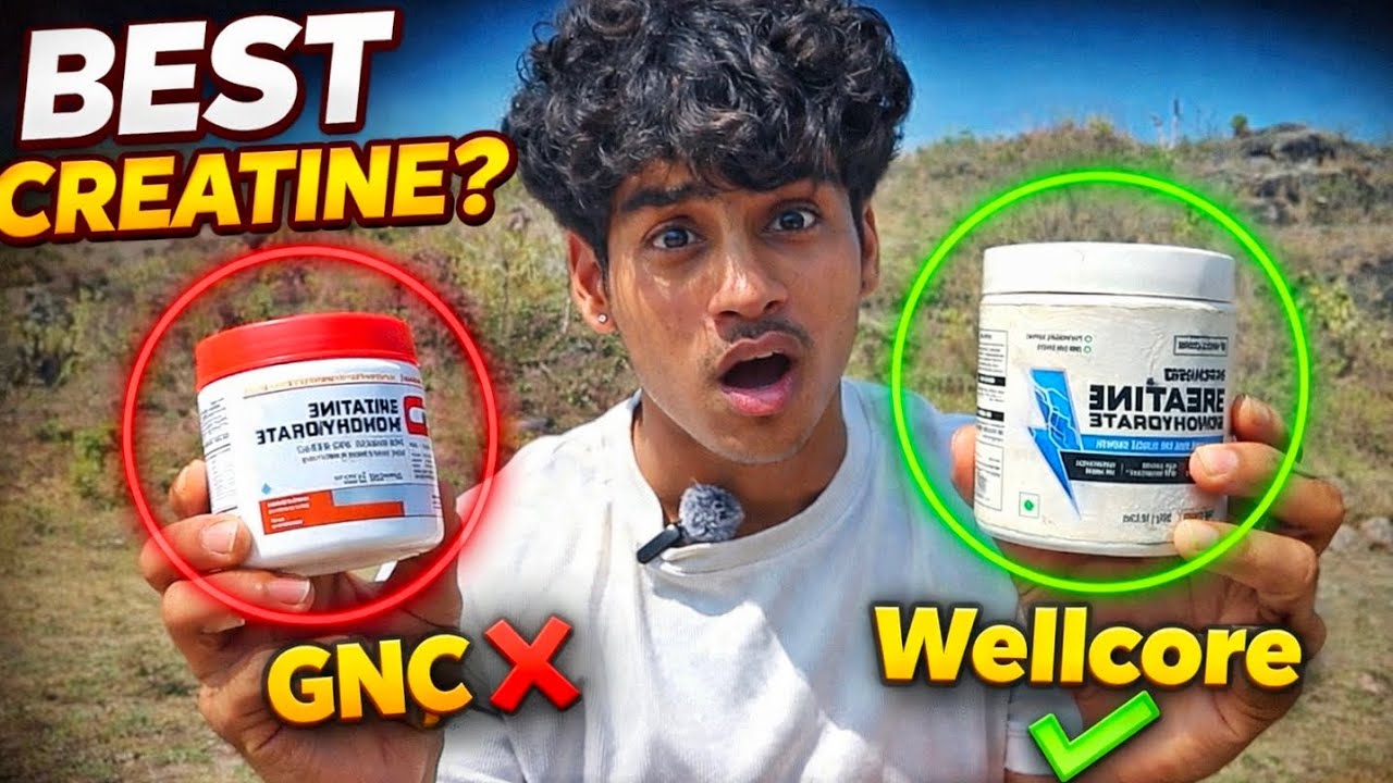  GNC vs Wellcore (Honest Truth)“Best Creatine in India?”Paisa Kisme Lagaye?