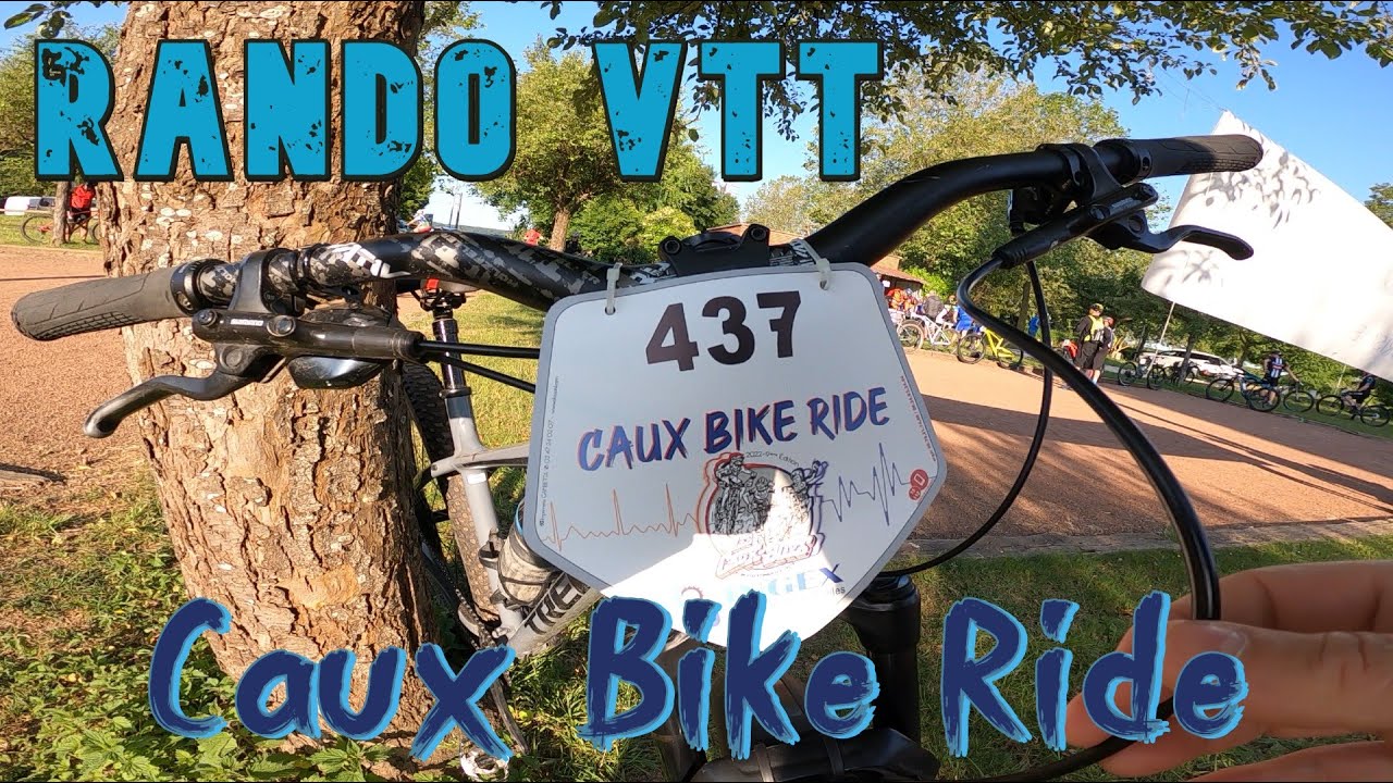 RANDO VTT Caux Bike Ride #vttxc / Caudebec -Normandie