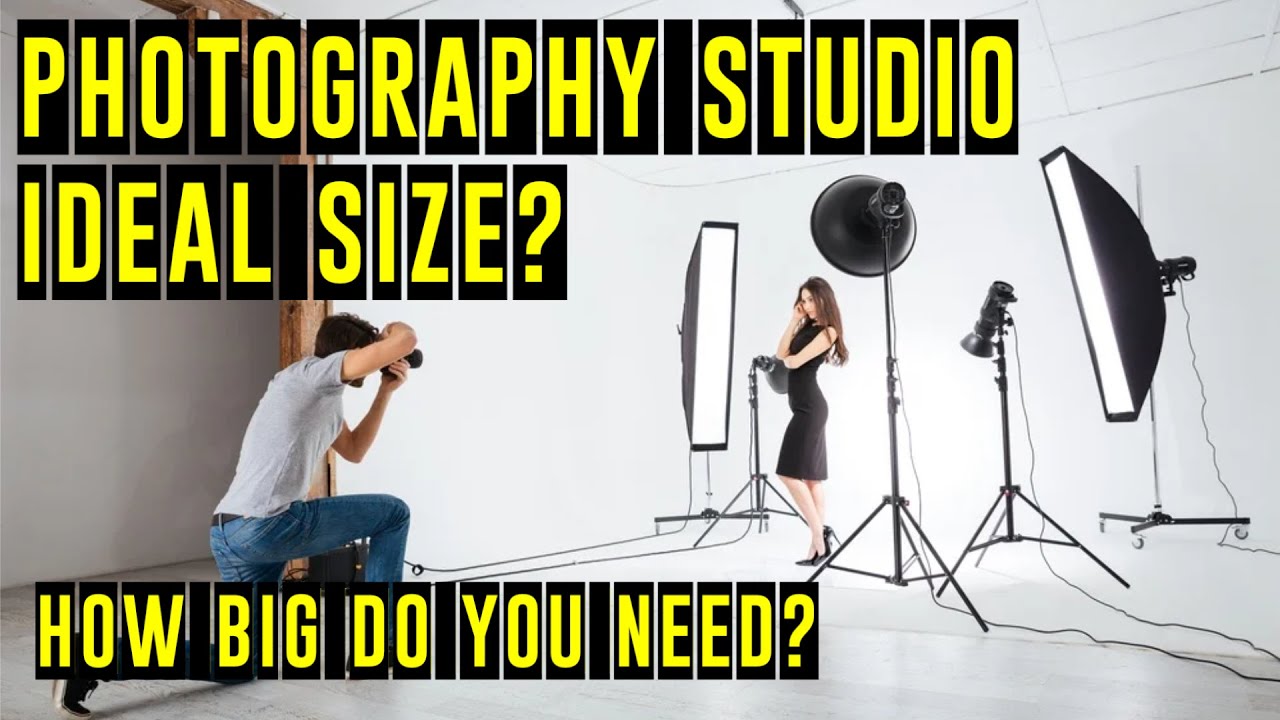 Photography Studio – How Big Do You Need?