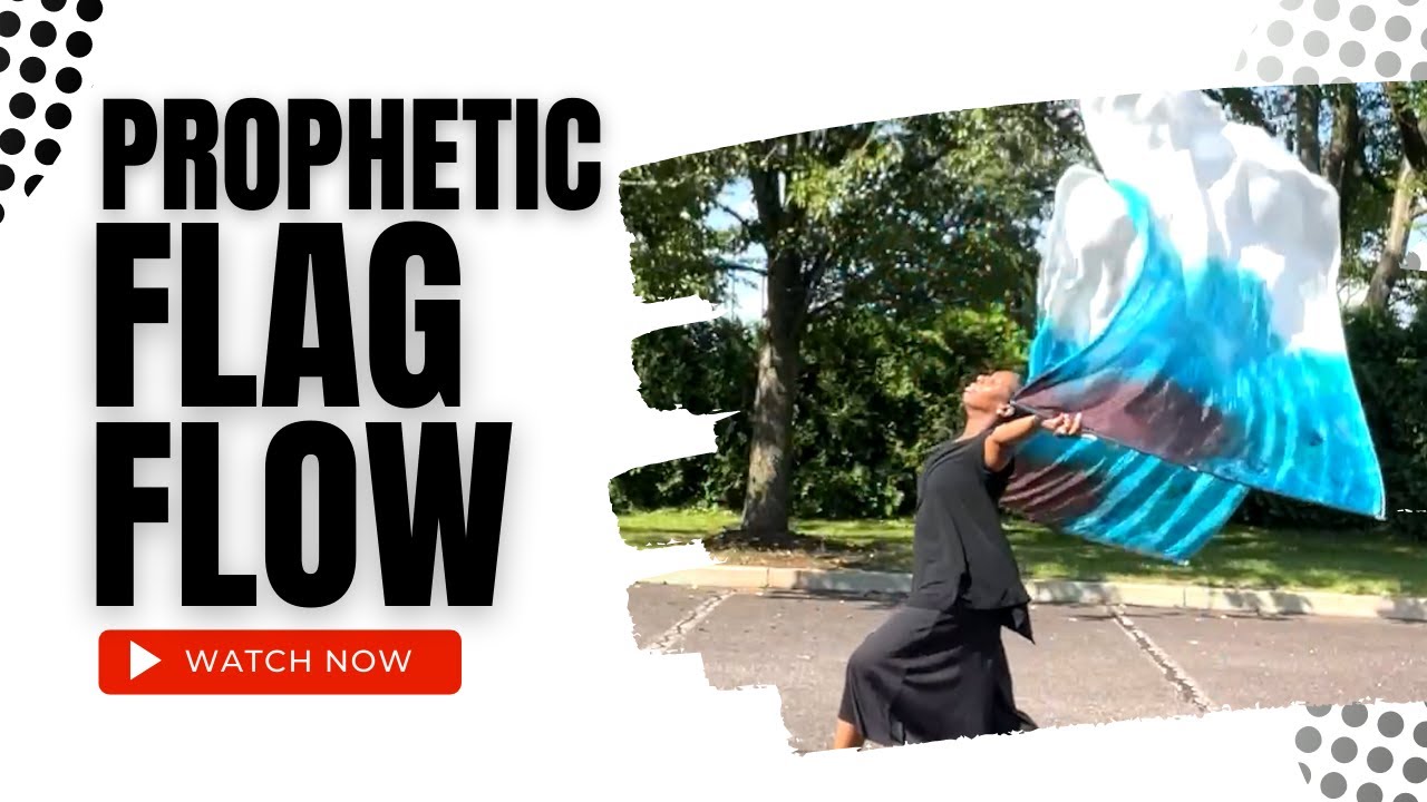Prophetic Flag Choreography| Deep Calls to Deep