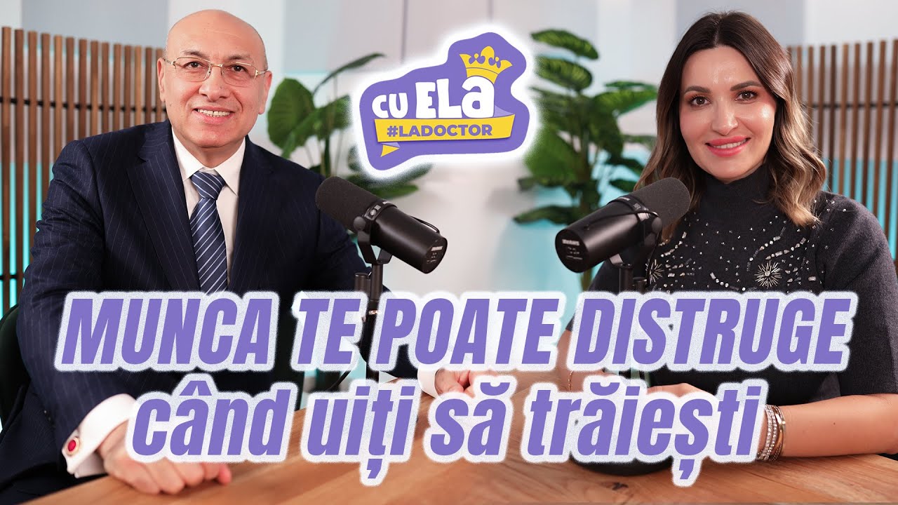 Cu Ela la doctor #74  - Adevărul despre burnout și haosul modern | Petre Nicolae