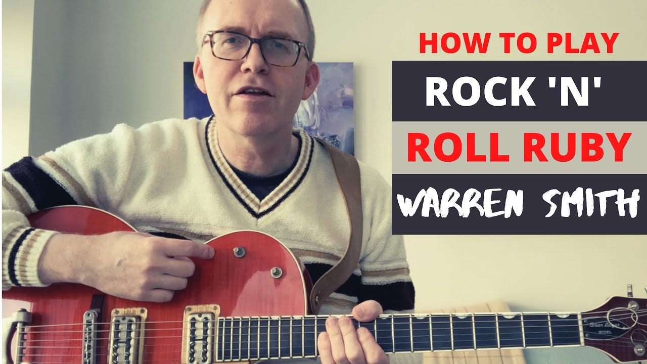 ROCK 'N' ROLL RUBY GUITAR LESSON - Warren Smith version on a Gretsch 6120 Nashville