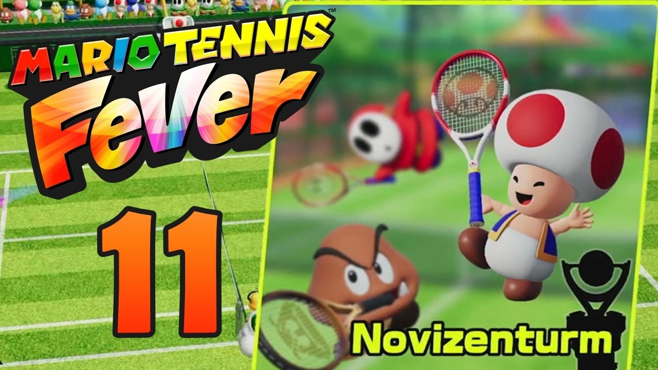 Missionst&uuml;rme: Der Novizenturm | Mario Tennis Fever #11