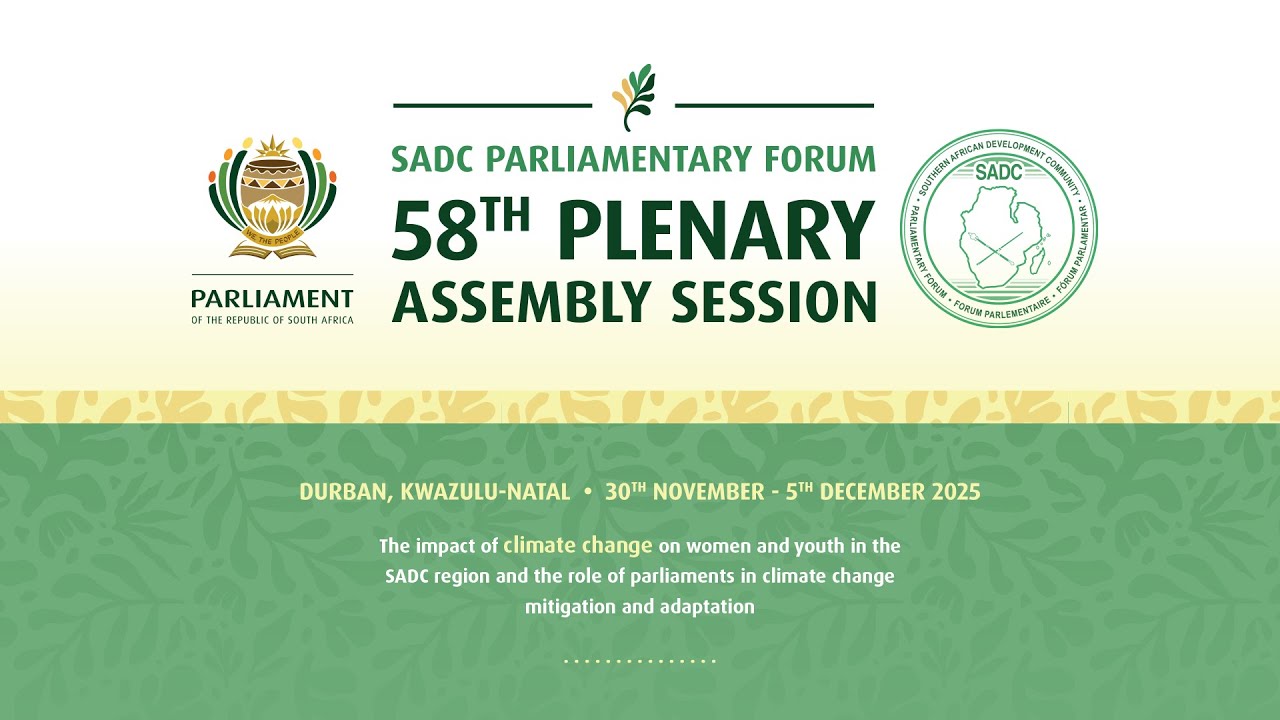 58th SADC-PF Plenary Assembly Opening Ceremony, 30 November 2025