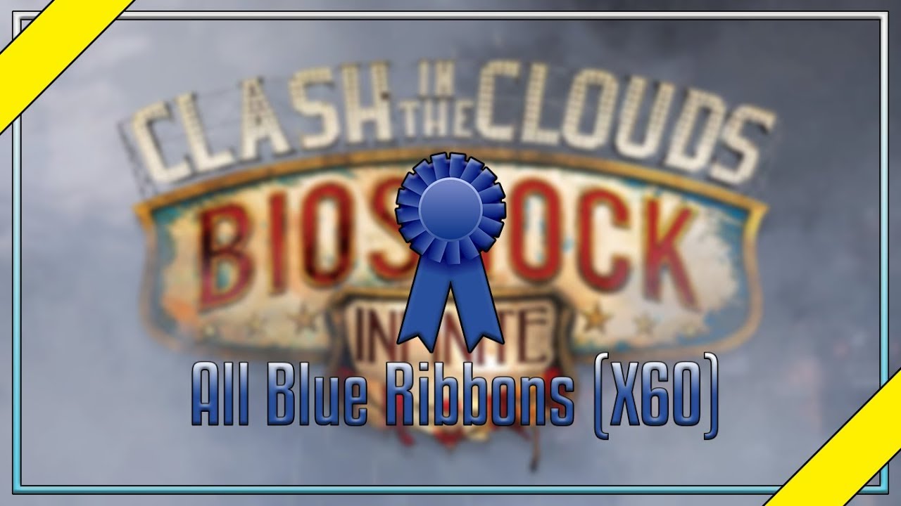 Bioshock Infinite - All Blue Ribbons