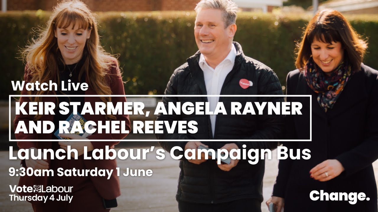 Watch LIVE: Keir Starmer, Angela Rayner and Rachel Reeves launch Labour’s campaign bus