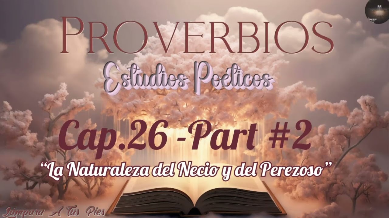 Proverbios 26 Parte #2 📚👉 