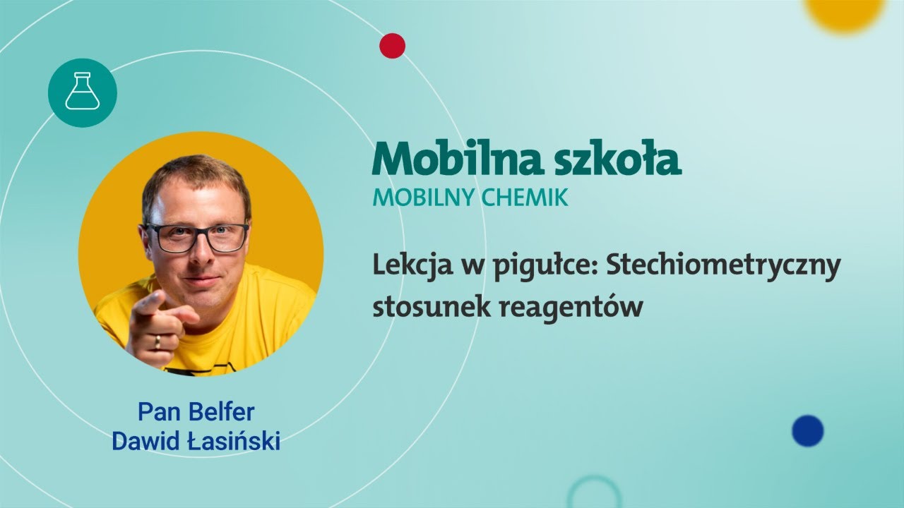 Lekcja w pigułce: Stechiometryczny stosunek reagentów