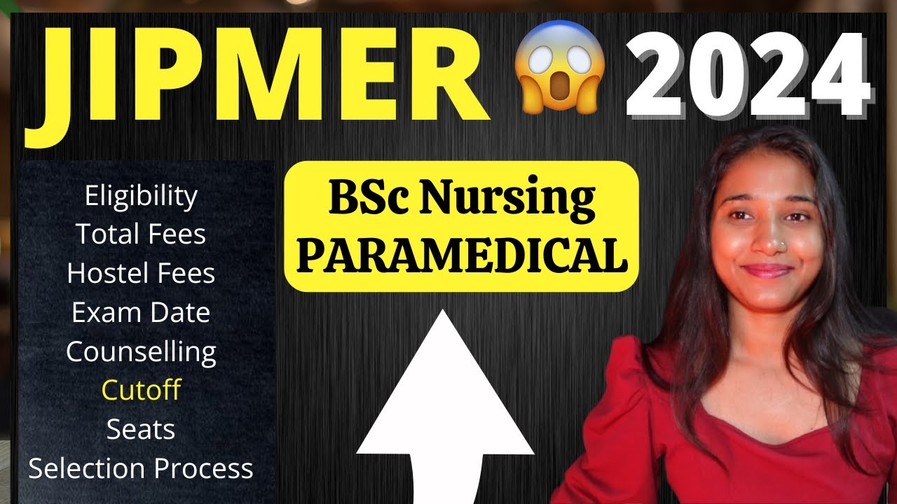 Jipmer Pondicherry | Jipmer BSc Nursing 2024 Cut off, Total Fees, Hostel Fees