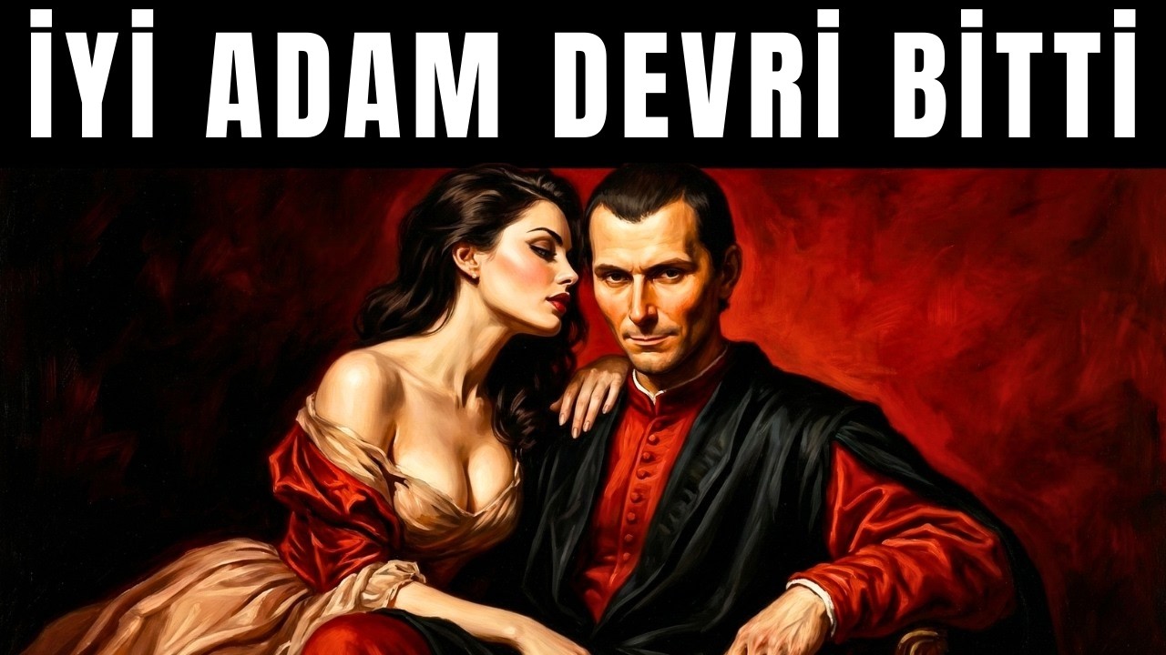 Tehlikeli Bir Adama Dönüştüğünüzün 7 İşareti  Machiavelli’nin Karanlık Psikolojisi