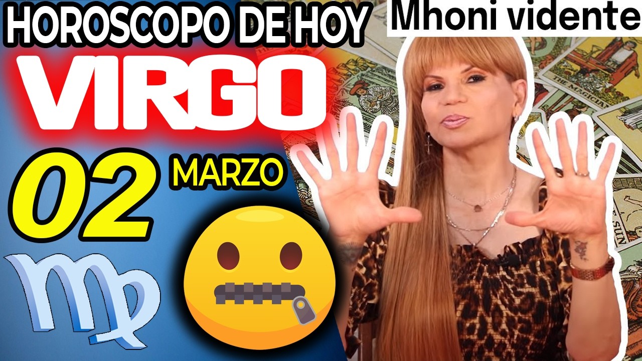 VIRGO ♍😮VIENE ALGO MUY BUENO💥ME DEJ&Oacute; MUDO🤐 Hor&oacute;scopo De Hoy 2 De Marzo 2026 | Mhoni Vidente