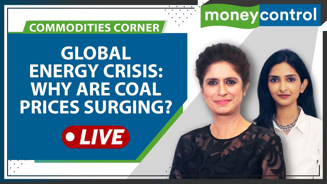 Commodity Live: Global Energy Crisis | Why Are Coal Prices Surging?