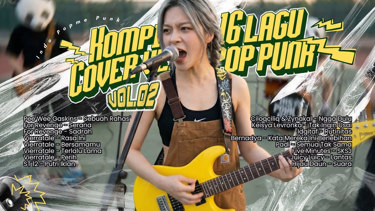 Kompilasi 16 Lagu Hits Indonesia (Versi Pop Punk) Vol.02 | GASPOL LAGI💨