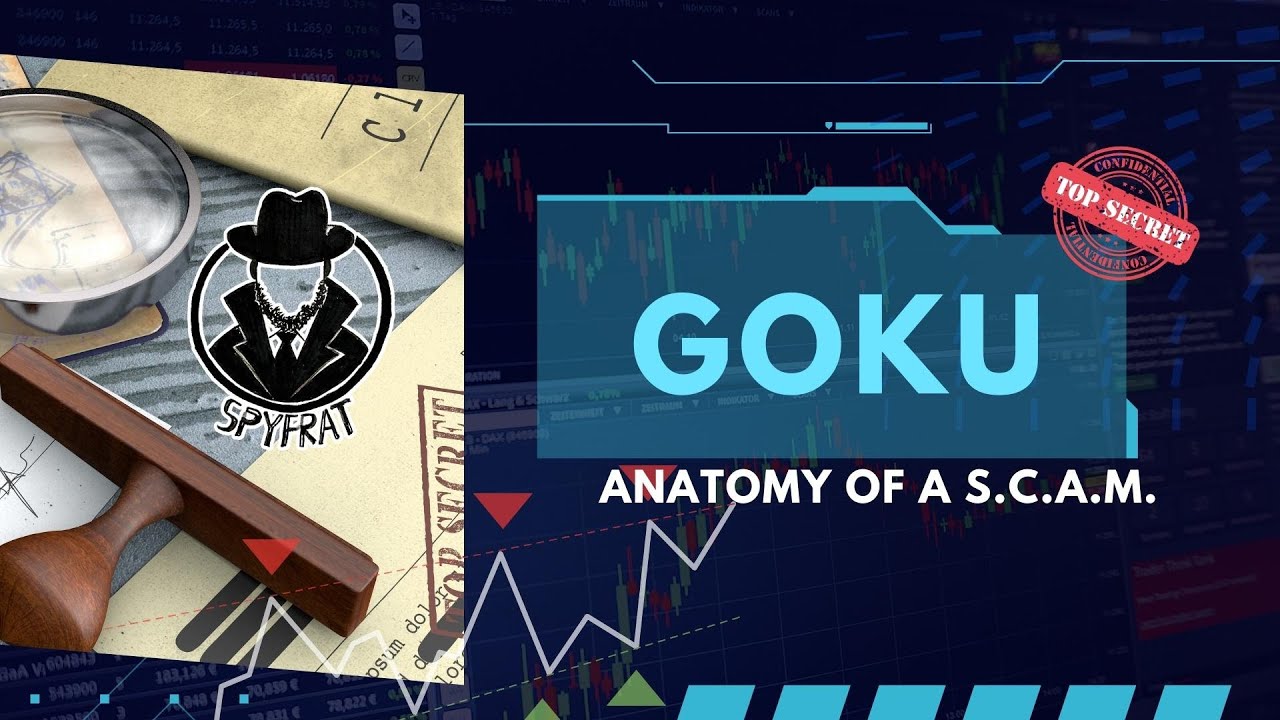 Spyfrat X Grumpy Trader | Anatomy of a S.C.A.M. - Goku