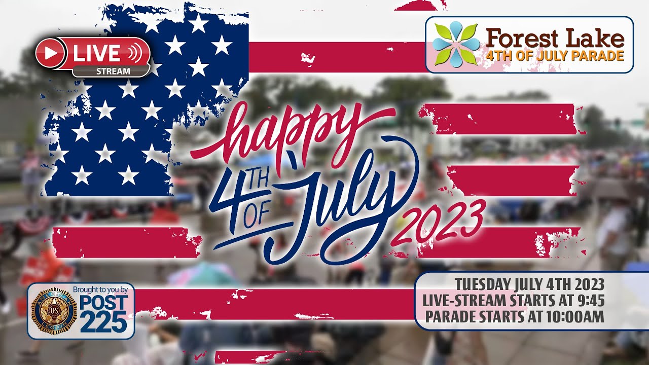 Forest Lake 4th of July Parade 2023 - LIVE