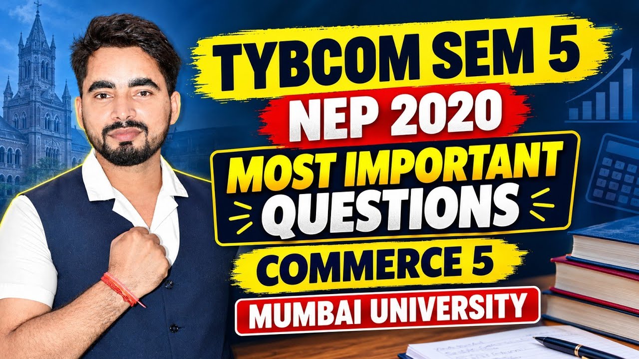 TYBCOM SEM 5 NEP 2020 | Most Important Questions | Commerce 5 | Mumbai University | Exam Preparation
