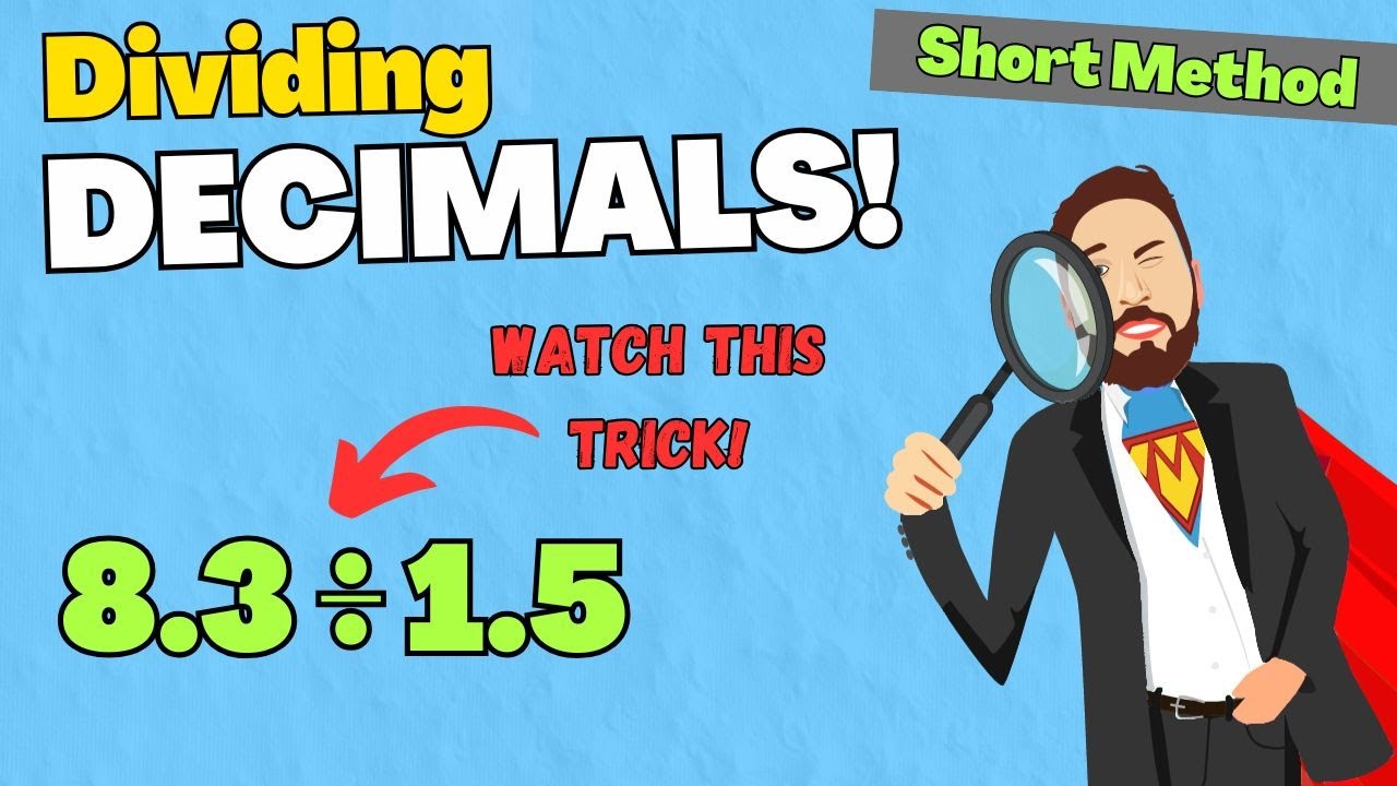 How To: Divide Decimals By Decimals | The Maths Guy