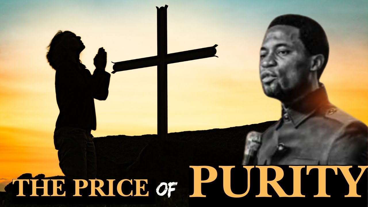THE PRICE OF PURITY - APOSTLE MICHAEL OROKPO