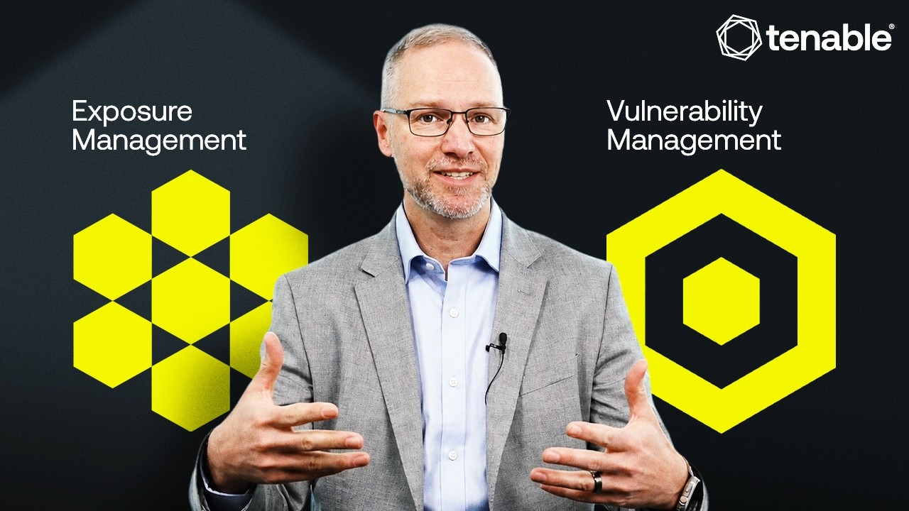 Exposure management vs. vulnerability management with Tenable CSO Bob Huber