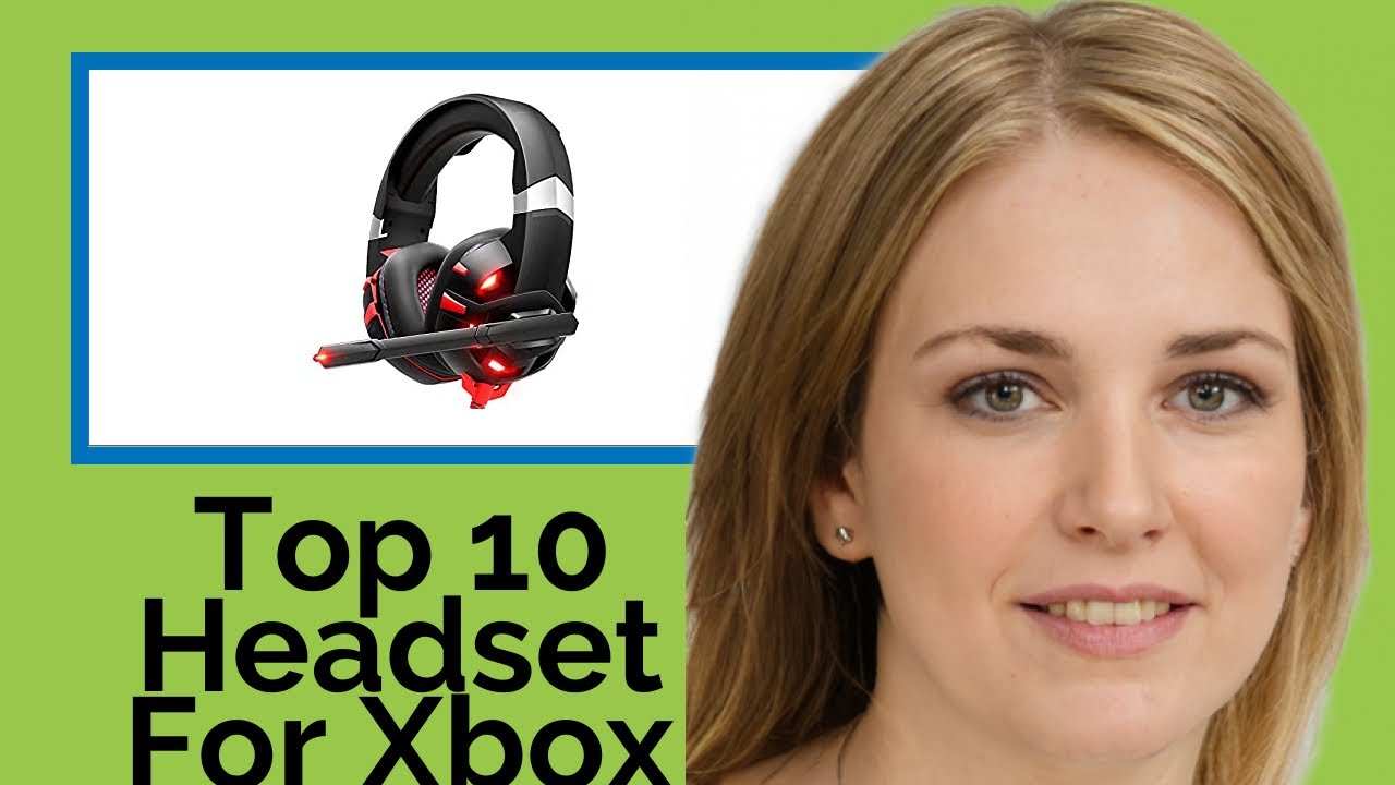 👉 Top 10 Headset For Xbox Ones  2021  (Review Guide)