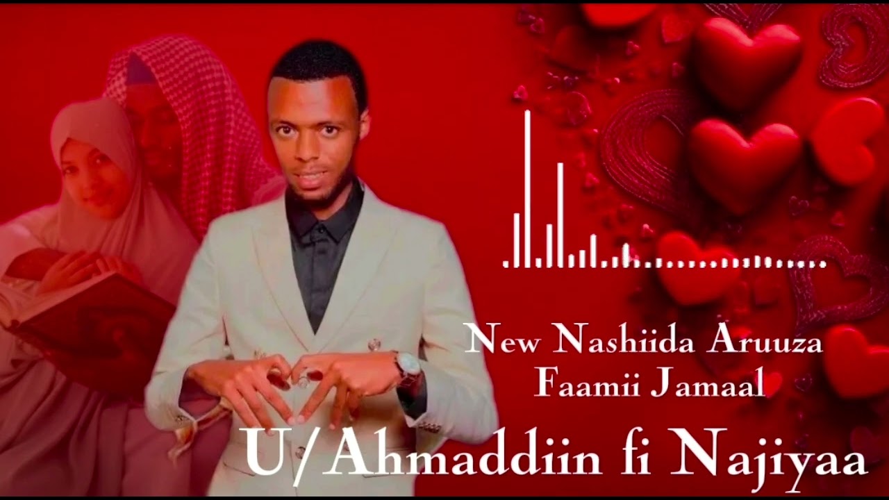 Nashiidaa Aruuzaa Faamii Jamaal#duet 