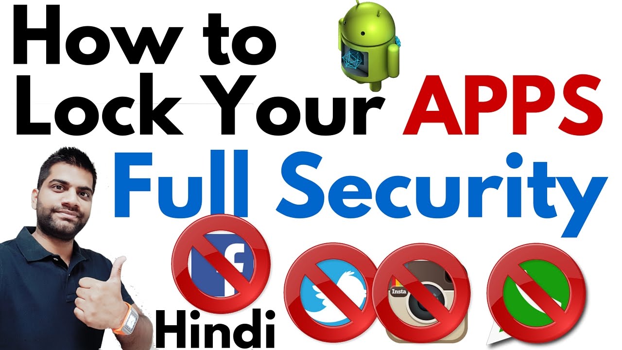 How to Lock your Apps With Full Security