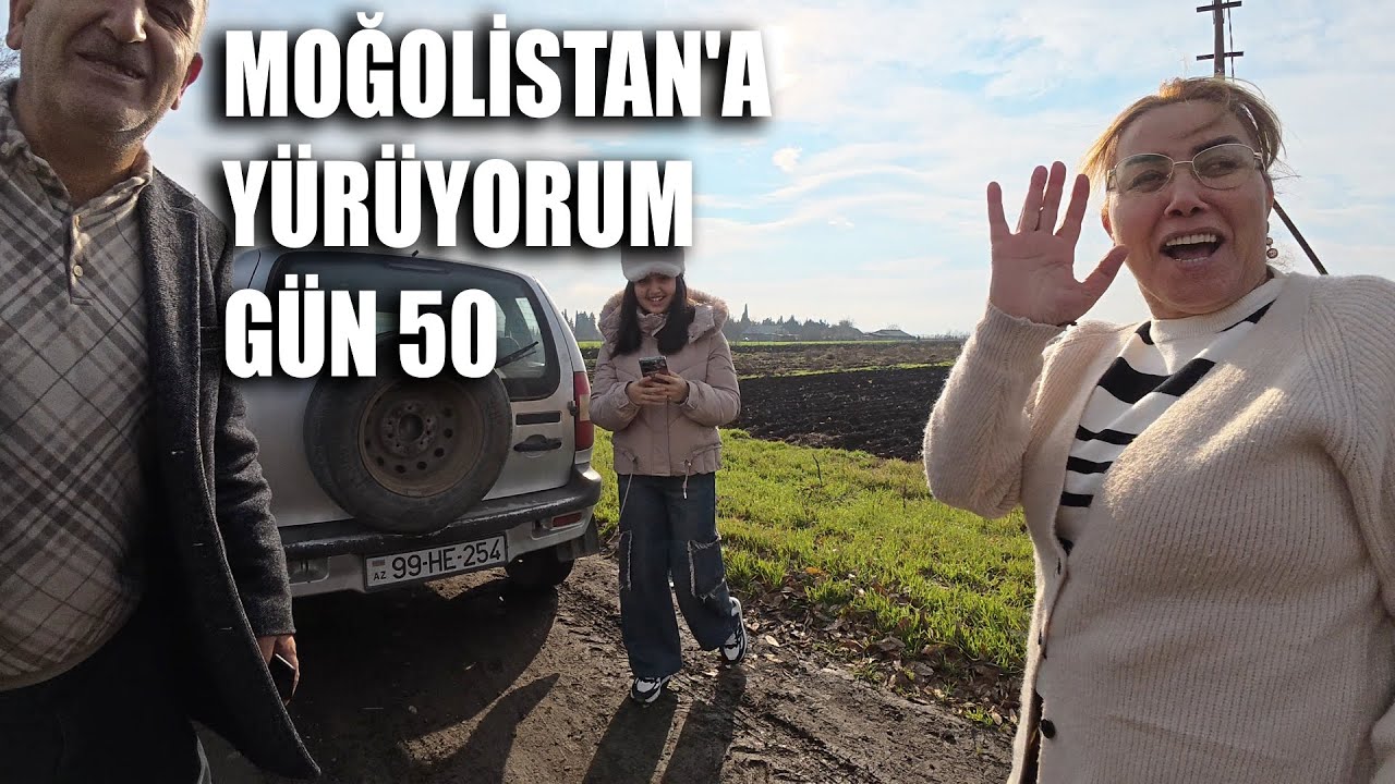 Türkiye’den Moğolistan’a Yürüyorum 🚶🏿‍♂️ Gün 50 (Cəlilabad – Masallı | İran Sınırı) - Part 1