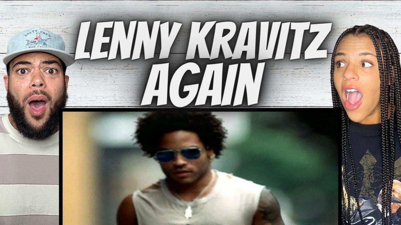 HE'S AWESOME!| FIRST TIME HEARING Lenny Kravitz  -  Again REACTION