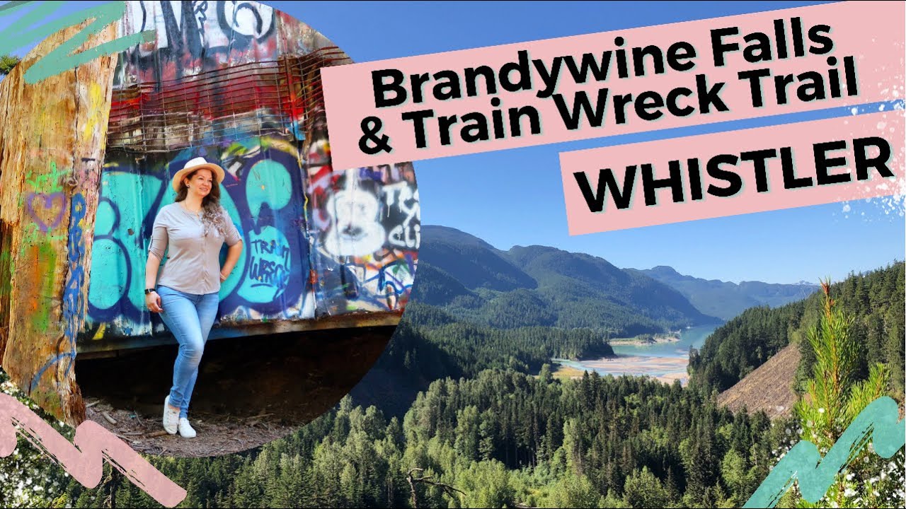 Brandywine Falls and Train Wreck Trail | WHISTLER, Canada