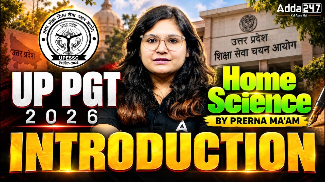 UP PGT Home Science 2026 | Complete Syllabus Discussion | By Prerna Verma