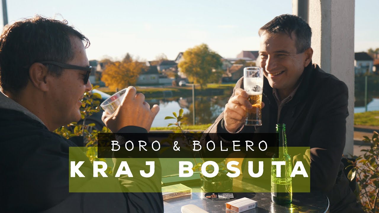 BORO & BOLERO BAND - KRAJ BOSUTA (OFFICIAL VIDEO)