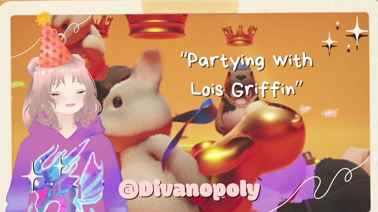 Partying with Lois Griffin 🎈|| Divanopoly Plays Party Animals
