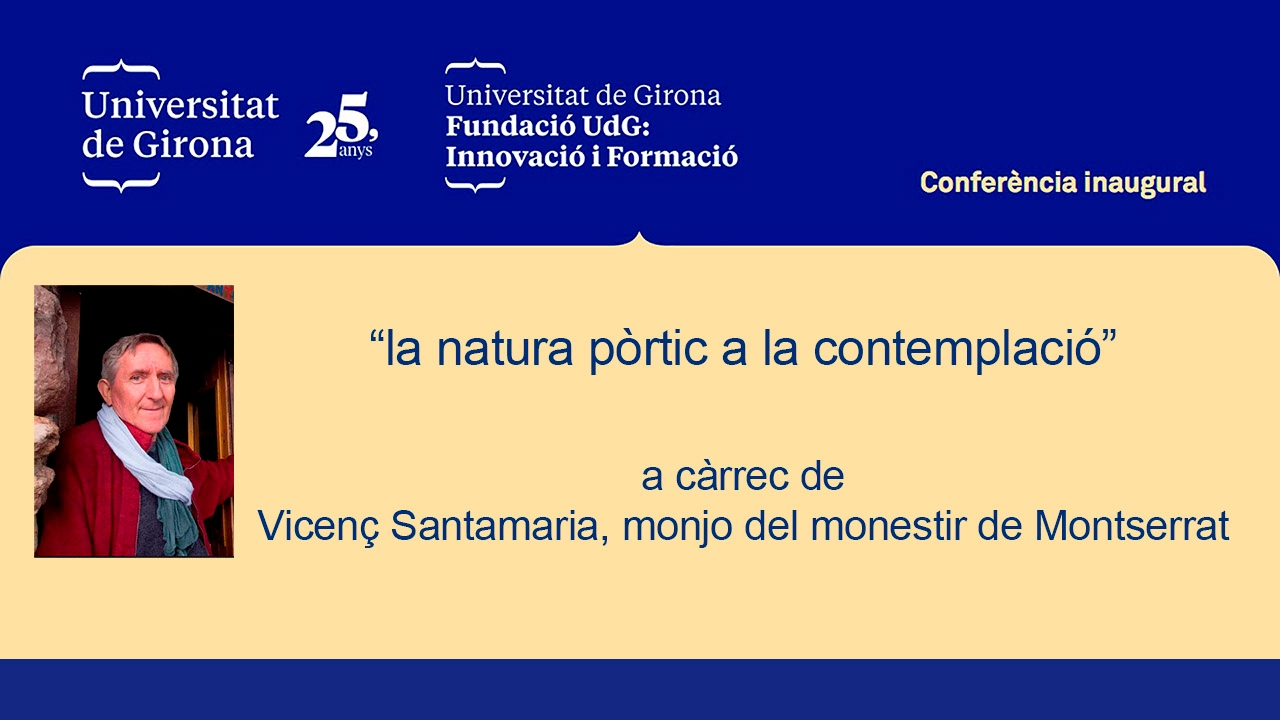 Lli&ccedil;&oacute; inaugural postgrau: La natura p&ograve;rtic a la contemplaci&oacute;