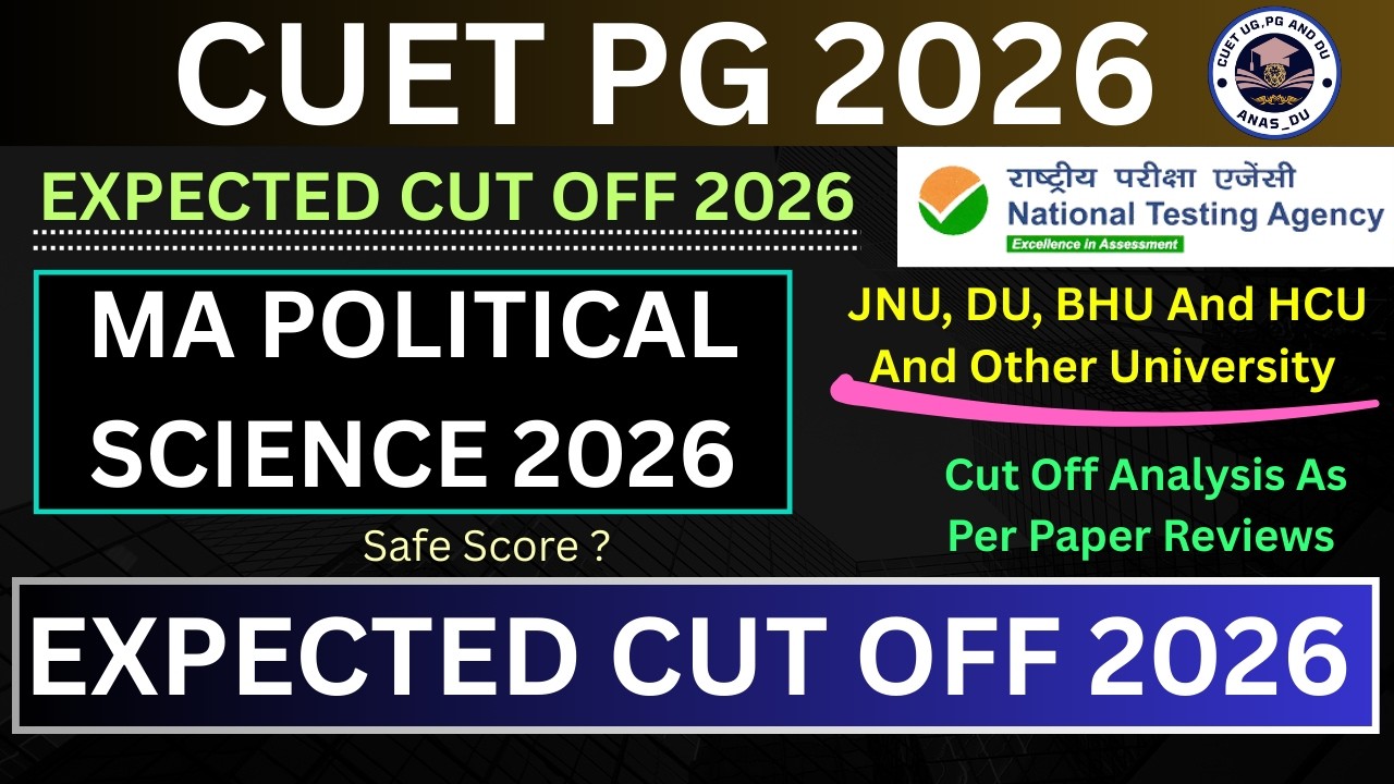 CUET PG 2026 MA Political Science Expected Cut Off || CUET PG Cut Off Analysis #anas_du
