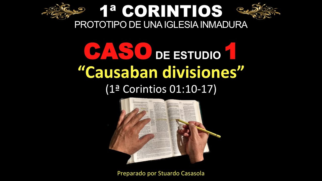 1 Corintios 1:10-17 Una iglesia inmadura causa divisiones.