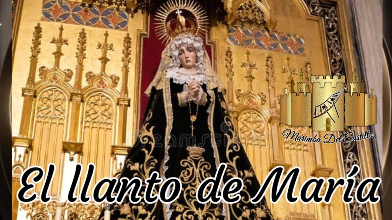 Marimba del Castillo - El Llanto de María
